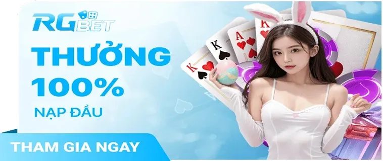 Thưởng Nạp Đầu Tại RGbet: Cơ Hội Vàng Cho Người Chơi Cá Cược!